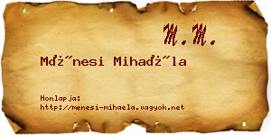 Ménesi Mihaéla névjegykártya